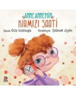 Anneannemin Kırmızı Saati