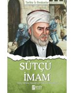Tarihte İz Bırakanlar - Sütçü İmam 