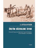 Üretim Düzenleme İsyan