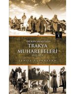 Balkan Savaşı'nda Trakya Muhabereleri: 1912 - 1913