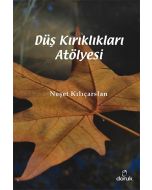 Düş Kırıklıkları Atölyesi