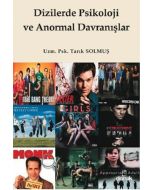 Dizilerde Psikoloji ve Anormal Davranışlar