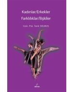 Kadınlar / Erkekler - Farklılıklar / İlişkiler