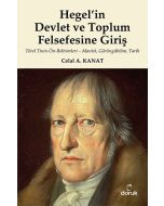 Hegel’in Devlet ve Toplum Felsefesine Giriş
