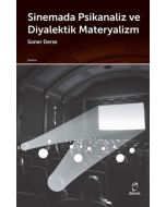 Sinemada Psikanaliz ve Diyalektik Materyalizm