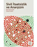 Sivil İtaatsizlik ve Anarşizm