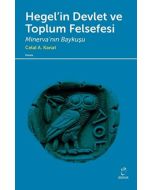 Hegel’in Devlet ve Toplum Felsefesi