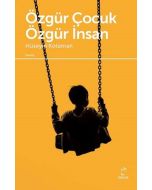 Özgür Çocuk Özgür İnsan