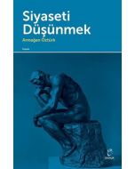 Siyaseti Düşünmek