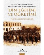 2. Abdülhamit Dönemi Örgün Eğitim Kurumlarında Din Eğitimi ve Öğretimi
