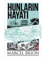 Hunların Hayatı