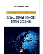 Dünya ve Türkiye Ekonomisi Üzerine Gözlemler