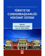 Türkiye'de Cumhurbaşkanlığı Hükümet Sistemi