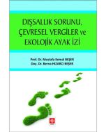 Dışsallık Sorunu Çevresel Vergiler ve Ekolojik Ayak İzi