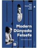 Batı Felsefesinin Yeni Tarihi 4. Cilt - Modern Dünyada Felsefe