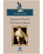 Eğitimin Felsefesi Felsefenin Eğitimi