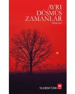 Ayrı Düşmüş Zamanlar