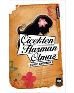 Çiçekten Harman Olmaz