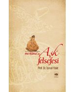 Mevlana’da Aşk Felsefesi
