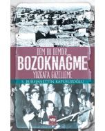Bozoknağme - Dem Bu Demdir