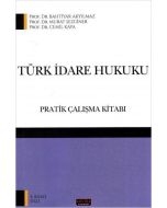 Türk İdare Hukuku Pratik Çalışma Kitabı