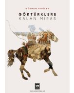 Göktürklere Kalan Miras