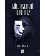 Gülümsemeyi Unutma