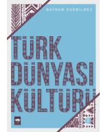Türk Dünyası Kültürü 2