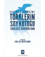 Şecere-i Terâkime - Türklerin Soy Kütüğü