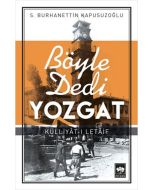 Böyle Dedi Yozgat 