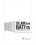 İslam'dan Batı'ya Düşüncenin Yol Alışı