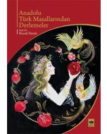 Anadolu Türk Masallarından Derlemeler