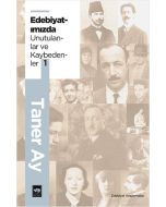 Edebiyatımızda Unutulanlar ve Kaybedenler-1