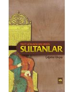 Taht Uğrunda Baş Veren Sultanlar