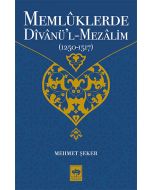 Memlüklerde Divanü’l Mezalim (1250 - 1517)
