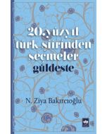 20. Yüzyıl Türk Şiirinden Seçmeler