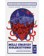 Geçmişten Günümüze Polisiye - Millî Cinâyât Koleksiyonu