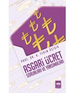 Asgari Ücret Sorunları ve Yansımaları