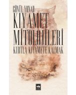 Kıyamet Mitolojileri - Kurtla Kıyamete Kalmak