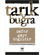 Zafer Gaye Değildir