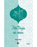 Aşka Sürgün Hz. Musa