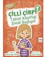 Çilli Çirpi 1 - Tabiat Kâşifliği Şimdi Başlıyor