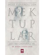 Mektuplar - Nesip Yusufbeyli'den Şefika Gaspıralı'ya