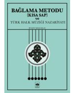 Bağlama Metodu (Kısa Sap)