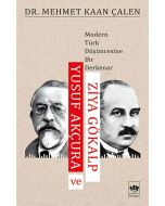 Yusuf Akçura ve Ziya Gökalp