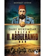 Dahi Hükümdar: Sultan 2. Abdülhamid Han