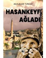 Hasankeyf Ağladı