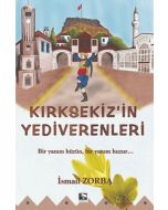Kırksekiz'in Yediverenleri