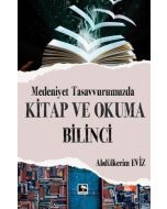 Modern Tasavvurumuzda Kitap ve Okuma Bilinci