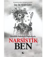 Kendilik Psikolojisi Bağlamında Narsistik Ben